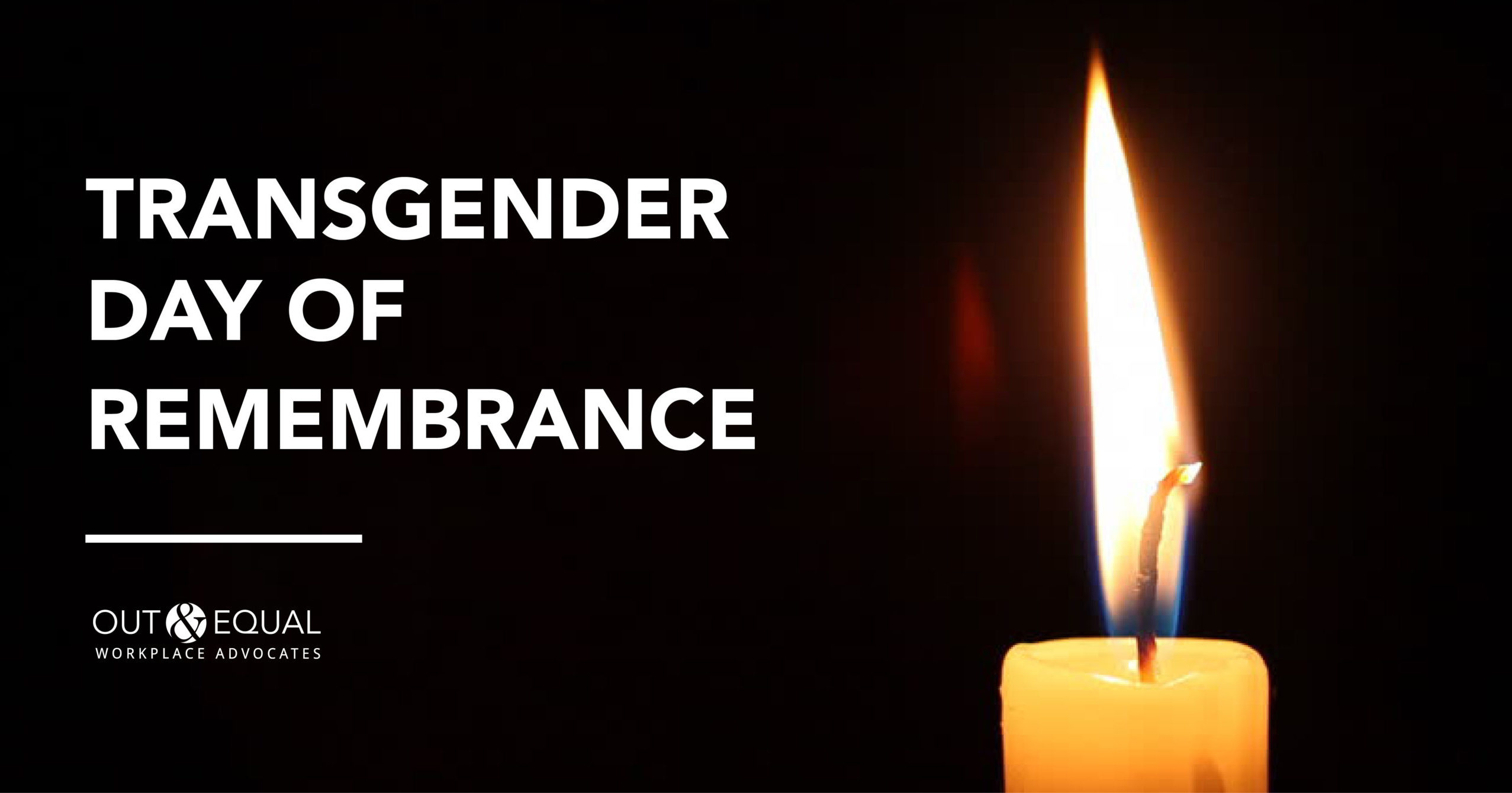 Honoring Transgender Day of Remembrance Out & Equal