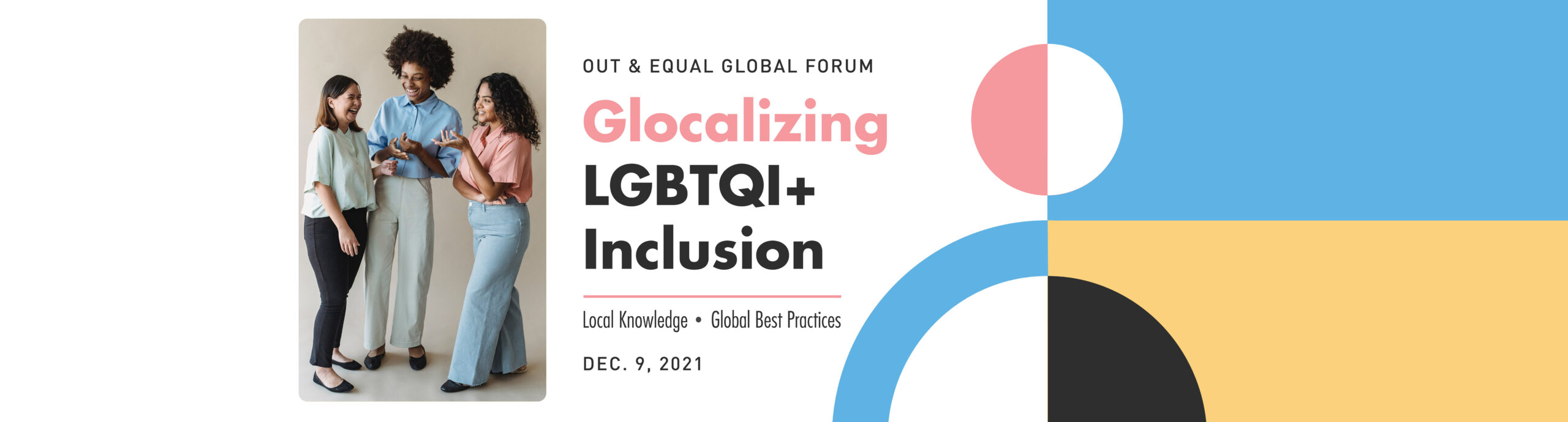 Glocalizing LGBTQI+ Inclusion. Local Knowledge, Global Best Practices. December 9, 2021
